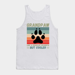 Grandpaw Like A Regular Grandpa But Cooler Tank Top